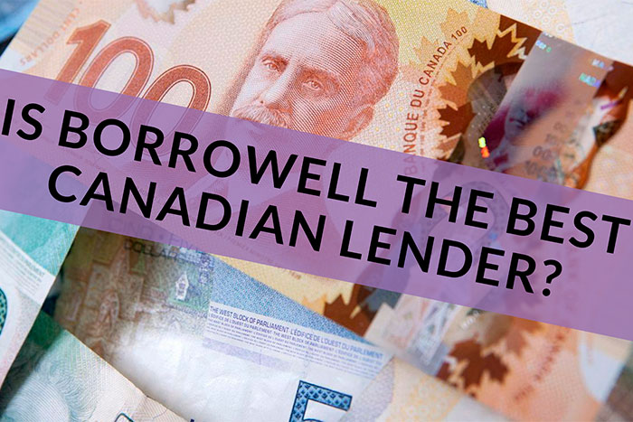 Is Borrowell the best Canadian Lender?